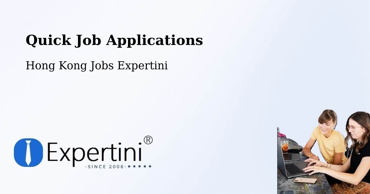 Quick Apply Feature – Pak Kiu - Hong Kong Jobs Expertini